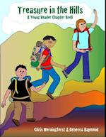 Treasure in the Hills: A Young Reader Chapter Book