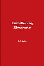 Embellishing Eloquence 