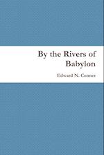 By the Rivers of Babylon