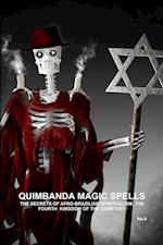 QUIMBANDA MAGIC SPELLS, THE SECRETS OF AFRO-BRAZILIAN SPIRITUALISM, THE FOURTH  KINGDOM OF THE CEMETERY, No.4