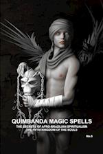 QUIMBANDA MAGIC SPELLS, THE SECRETS OF AFRO-BRAZILIAN SPIRITUALISM, THE FIFTH KINGDOM OF THE SOULS, No.5 