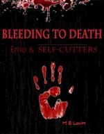 Bleeding to Death: Emo & Self-cutters