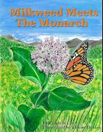 Milkweed meets the Monarch 