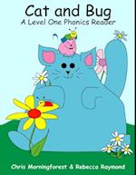 Cat and Bug - A Level One Phonics Reader