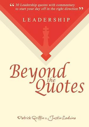 Leadership Beyond the Quotes