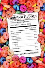 Nutrition Fiction 
