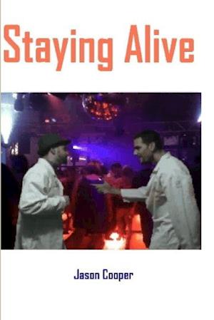 Staying Alive