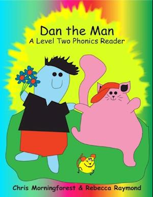 Dan the Man - A Level Two Phonics Reader