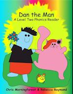 Dan the Man - A Level Two Phonics Reader