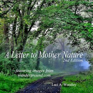 A Letter to Mother Nature (Second Edition)