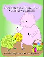 Pam Lamb and Sam Clam - A Level Two Phonics Reader