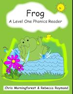 Frog - A Level One Phonics Reader