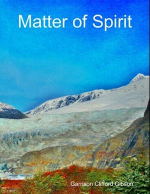 Matter of Spirit