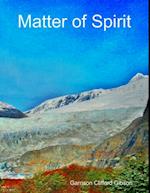 Matter of Spirit