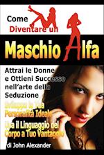 Come Diventare Un Maschio Dominante