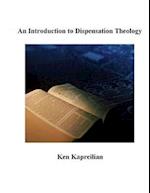 Introduction to Dispensation Theology