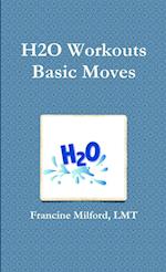 H2O Workouts    Basic Moves