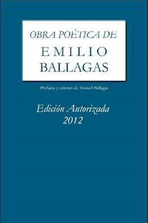 Obra poética de Emilio Ballagas Edición autorizada