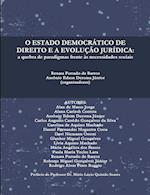 O ESTADO DEMOCRÁTICO DE DIREITO E A EVOLUÇÃO JURÍDICA