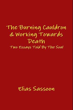 BURNING CAULDRON & WORKING TOW