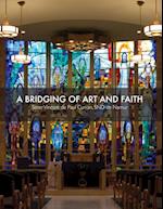 A Bridging of Art and Faith 