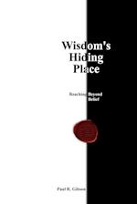 Wisdom's Hiding Place