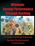 Windows System Performance Through Caching Paperback 