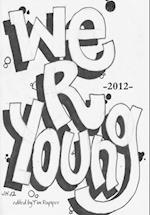 We Are Young 2012