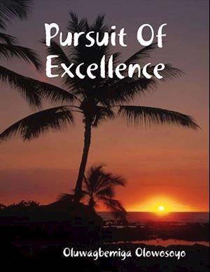 Pursuit of Excellence