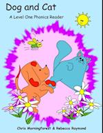 Dog and Cat - A Level One Phonics Reader