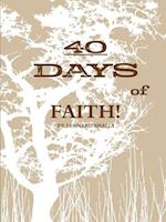 40 DAYS OF FAITH!