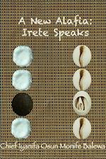 A New Alafia, Irete Speaks, Volume XV 