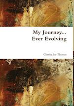 My Journey; Ever Evolving 