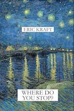 Where Do You Stop? (trade paperback)