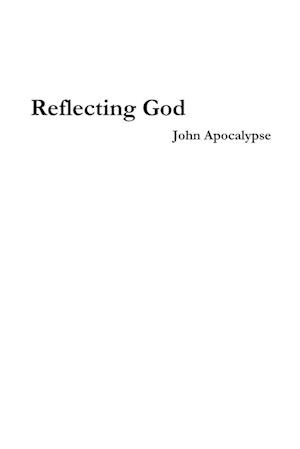 Reflecting God