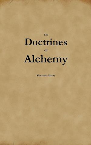 The Doctrines of Alchemy