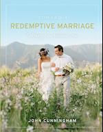 Toward a Redemptive Marriage 