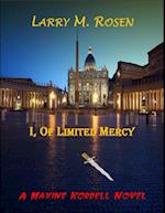 I, of Limited Mercy: A Maxine Kordell Novel