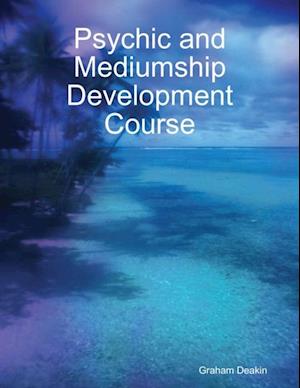 Psychic and Mediumship Development Course