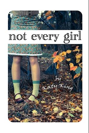 Not every girl