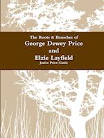 The Roots & Branches for George Dewey Price and Elzie Layfield