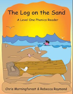 Log on the Sand - A Level One Phonics Reader