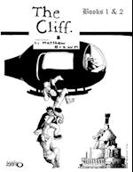 THE CLIFF- Books 1 & 2 