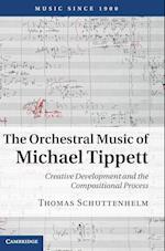The Orchestral Music of Michael Tippett