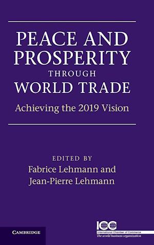 Peace and Prosperity Through World Trade