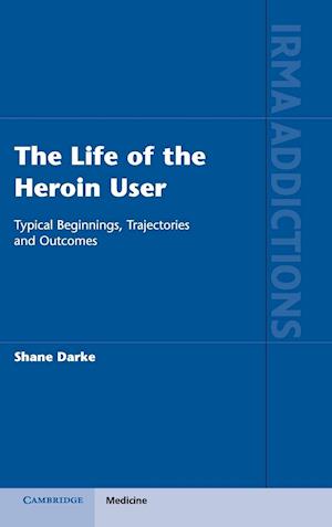 The Life of the Heroin User