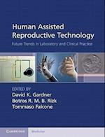 Human Assisted Reproductive Technology
