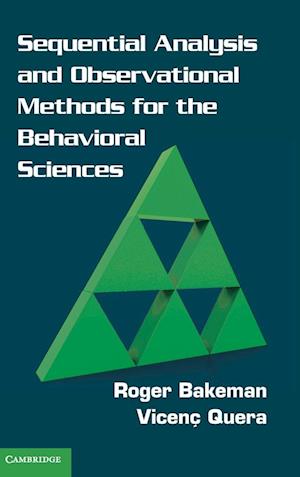 Sequential Analysis and Observational Methods for the Behavioral Sciences