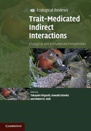 Trait-Mediated Indirect Interactions