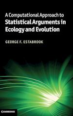 A Computational Approach to Statistical Arguments in Ecology and Evolution